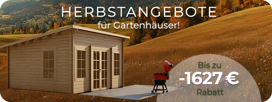 Werbebanner: bis zu 1627 EUR Rabatt auf Gartenhauser.