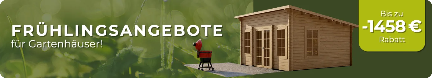 Werbebanner: Frulingsangebote für Gartenhauser